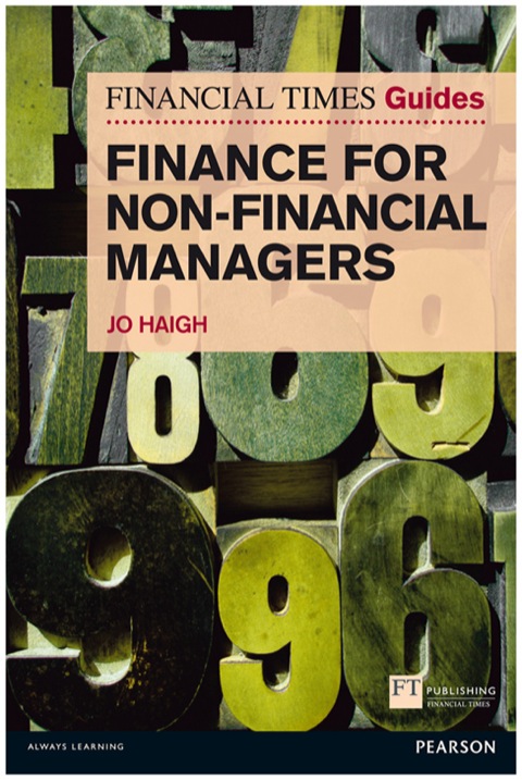 Book FT Guide to Finance for Non-Financial Managers ePub eBook: FT Guide to Finance for Non Financial Managers (Financial Times Series) free