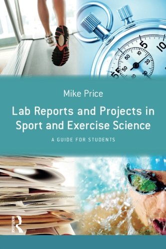 Book Lab Reports and Projects in Sport and Exercise Science: A Guide for Students free