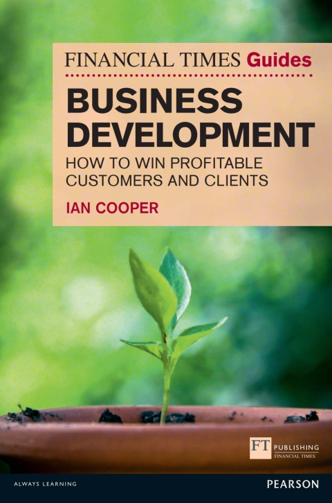 Book FT Guide to Business Development PDF eBook (Financial Times Series) free