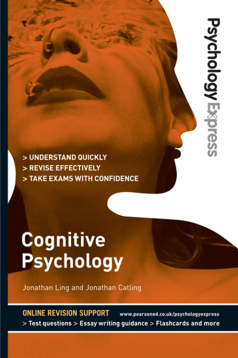 Book Psychology Express: Cognitive Psychology (Undergraduate Revision Guide) free