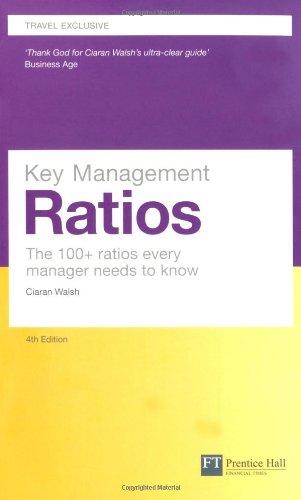 Book Key Management Ratios: The 100+ Ratios Every Manager Needs to Know free