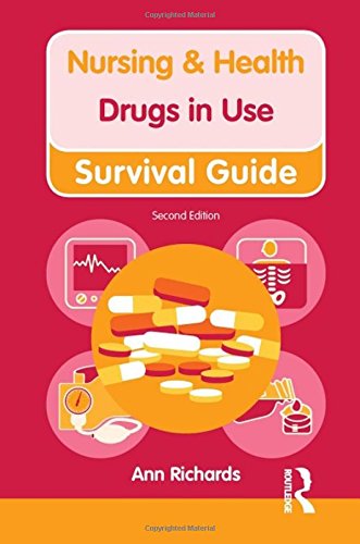 Book Drugs in Use (Nursing and Health Survival Guides) free