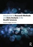 Book Introduction to Research Methods and Data Analysis in the Health Sciences free