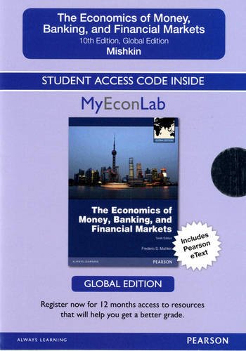 Book Access Card for The Economics of Money, Banking and Financial Markets: Global Edition free