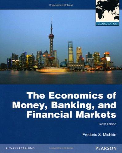 Book Economics Of Money, Banking And Financial Markets With Myeconlab free