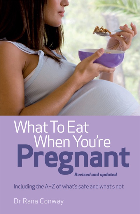 Book What to Eat When You're Pregnant free