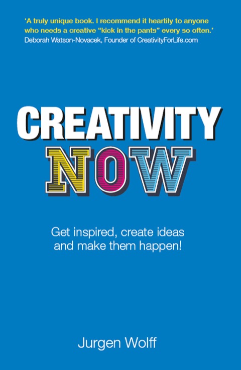 Book Creativity Now 2e ePub eBook: Get inspired, create ideas and make them happen now! free
