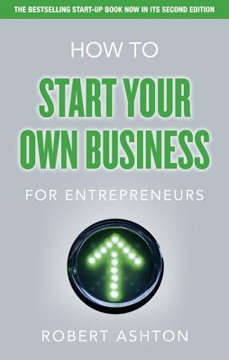Book How to Start Your Own Business for Entrepreneurs (2nd Edition) free