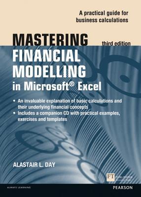 Book Mastering Financial Modelling in Microsoft Excel 3rd edn: A Practitioner's Guide to Applied Corporate Finance (The Mastering Series) free