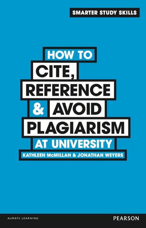 Book How to Cite, Reference & Avoid Plagiarism at University free