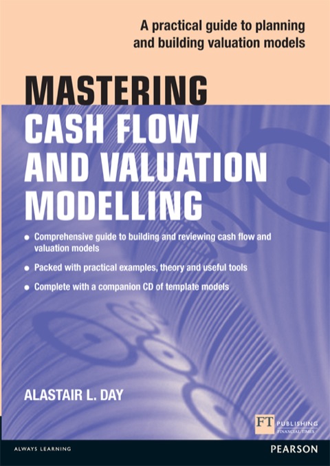Book Mastering Cash Flow and Valuation Modelling in Microsoft Excel ePub eBk (Financial Times) free