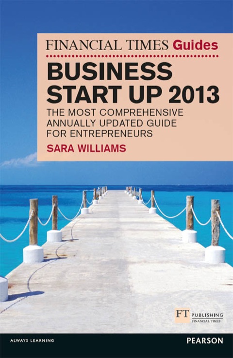 Book The Financial Times Guide to Business Start Up 2013 free