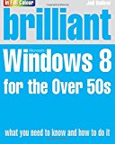 Book Brilliant Windows 8 for the Over 50s free