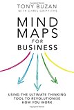 Book Mind Maps for Business 2nd edn: Using the ultimate thinking tool to revolutionise how you work (2nd Edition) free