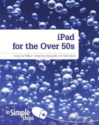 Book iPad for the over 50's (Simple Steps) free