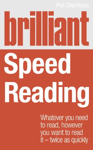 Book Brilliant Speed Reading: Whatever you need to read, however you want to read it - twice as quickly (Brilliant Lifeskills) free