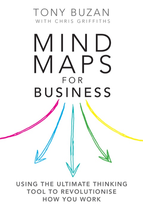 Book Mind Maps for Business 2nd edn ePub eBook: Using the ultimate thinking tool to revolutionise how you work free