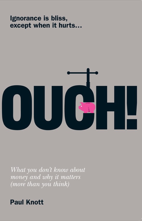 Book Ouch! ePub eBook: Ouch!: What you don't know about money and why it matters (more than you think) free