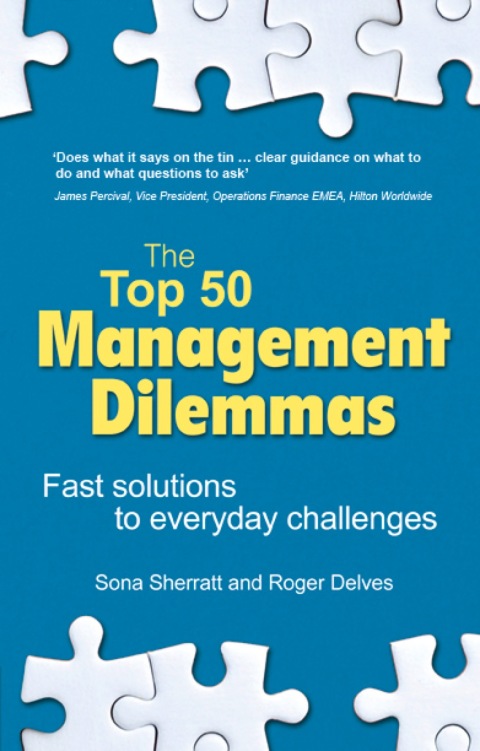Book Top 50 Management Dilemmas, The: Fast solutions to everyday challenges free
