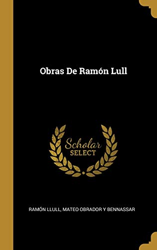 Book Obras De Ramón Lull (Spanish Edition) free