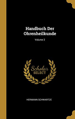 Book Handbuch Der Ohrenheilkunde; Volume 2 (German Edition) free