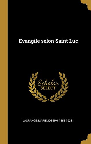 Book Evangile Selon Saint Luc (French Edition) free