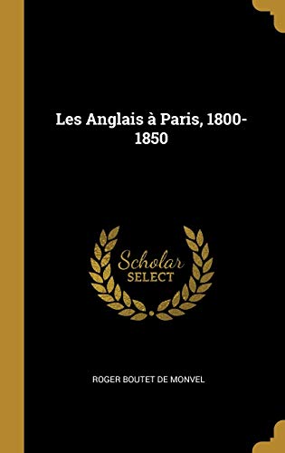 Book Les Anglais À Paris, 1800-1850 (French Edition) free