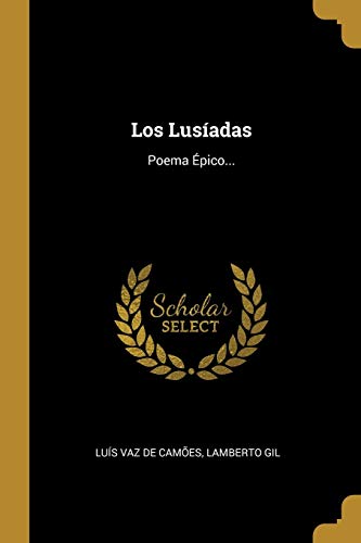 Book Los Lusíadas: Poema Épico... (Spanish Edition) free