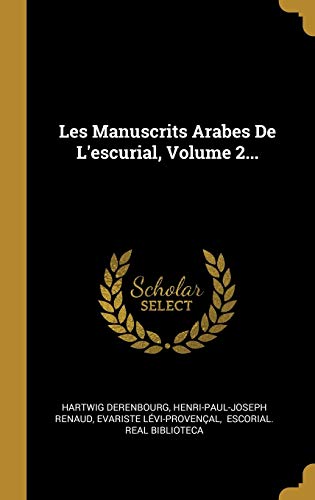 Book Les Manuscrits Arabes De L'escurial, Volume 2... (French Edition) free