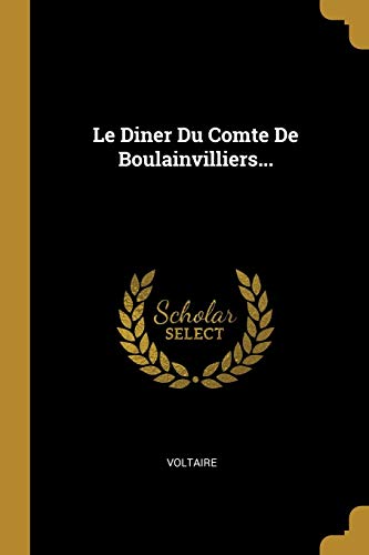 Book Le Diner Du Comte De Boulainvilliers... (French Edition) free