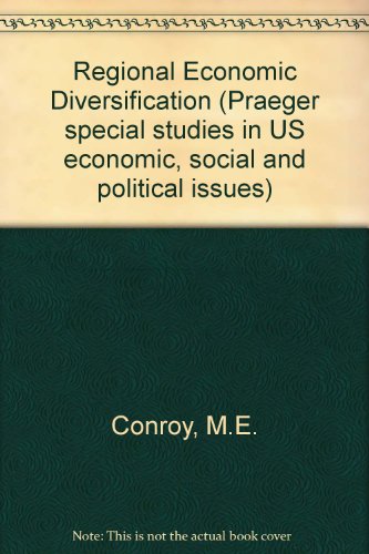 Book Regional economic diversification (Praeger special studies in U.S. economic, social, and political issues) free