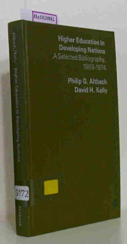 Book Higher Education In Developing Nations: A Selected Bibliography, 1969-1974 (praeger Special Studies In International Economics And Development) free