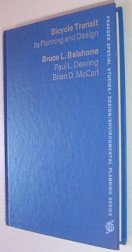 Book Bicycle transit: Its planning and design (Praeger special studies, design/environmental planning series) free