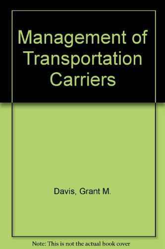 Book Management of transportation carriers (Praeger special studies in U.S. economic, social, and political issues) free