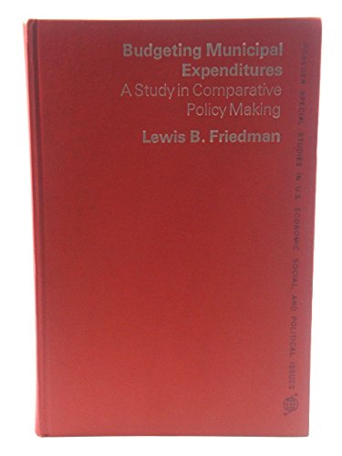 Book Budgeting Municipal Expenditures: A Study In Comparative Policy Making free