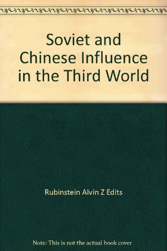 Book SOVIET AND CHINESE INFLUENCE IN THE THIRD WORLD free