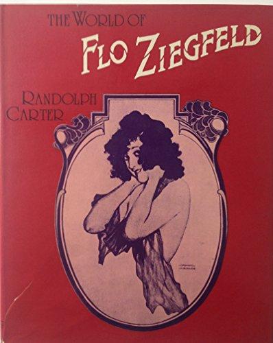 Book The World Of Flo Ziegfeld free