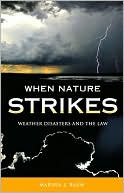 Book When Nature Strikes: Weather Disasters and the Law free