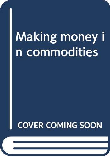 Book Making money in commodities free
