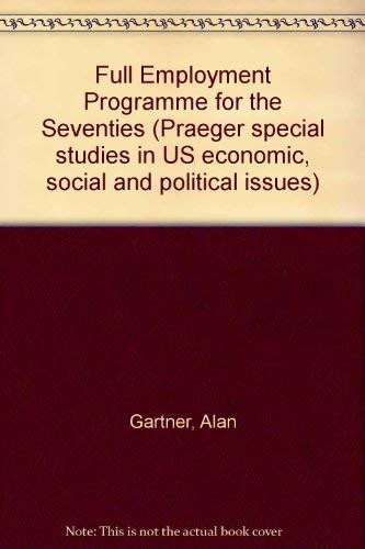 Book A Full Employment Program for the Nineteen Seventies free