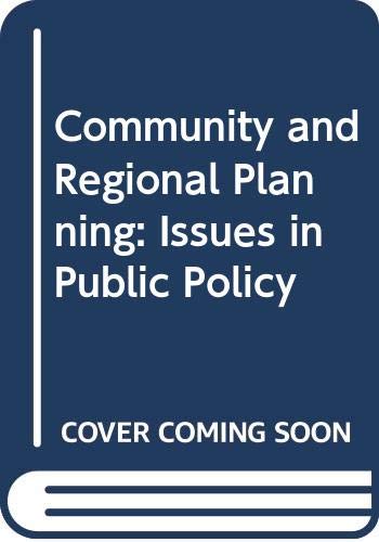 Book Community and regional planning: Issues in public policy (Praeger special studies in U.S. economic, social, and political issues) free
