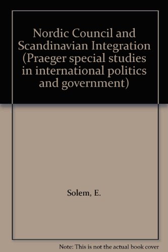 Book The Nordic Council And Scandinavian Integration free