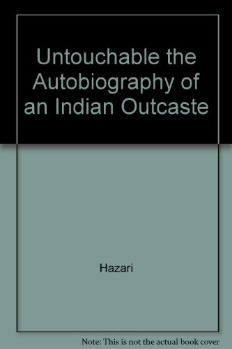 Book Untouchable: The Autobiography Of An Indian Outcaste. free