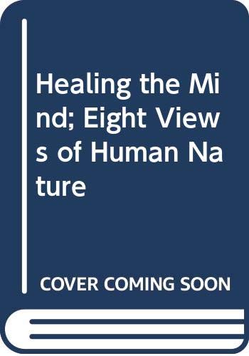 Book Healing The Mind; Eight Views Of Human Nature free
