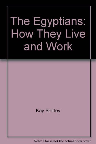 Book The Egyptians: how they live and work free