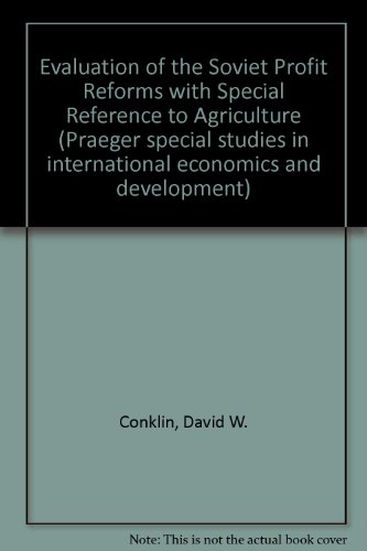Book Evaluation Of The Soviet Profit Reforms With Special Reference To Agriculture free