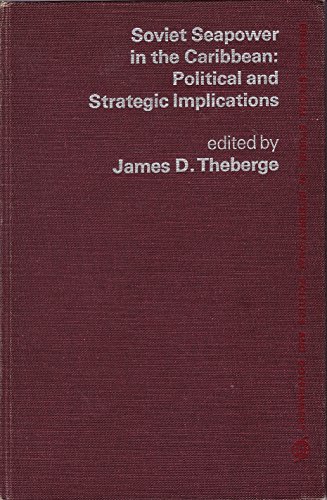 Book Soviet Seapower in the Caribbean: Political and Strategic Implications free
