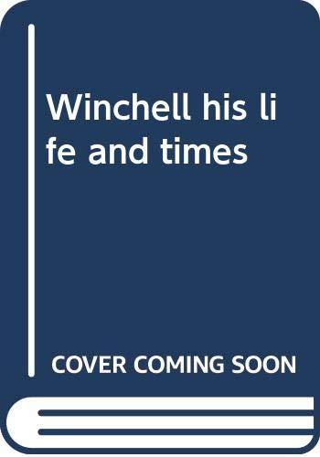Book Winchell, his life and times free