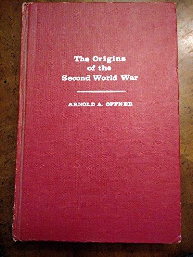 Book The origins of the Second World War: American foreign policy and world politics, 1917-1941 free