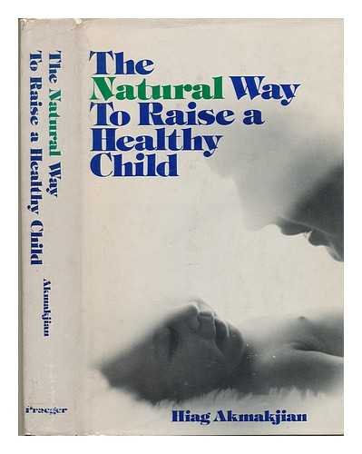 Book The natural way to raise a healthy child free